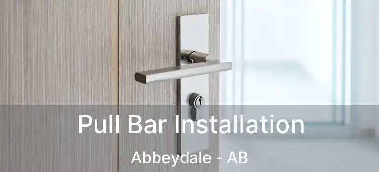 Pull Bar Installation Abbeydale - AB