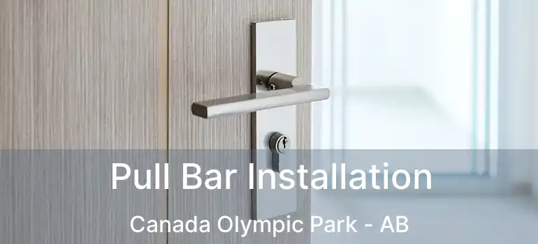 Pull Bar Installation Canada Olympic Park - AB