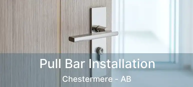 Pull Bar Installation Chestermere - AB
