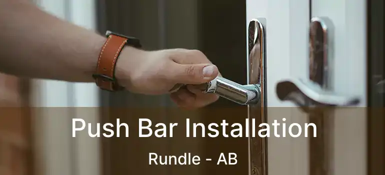  Push Bar Installation Rundle - AB
