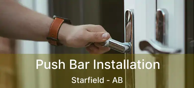  Push Bar Installation Starfield - AB