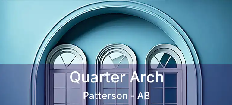  Quarter Arch Patterson - AB