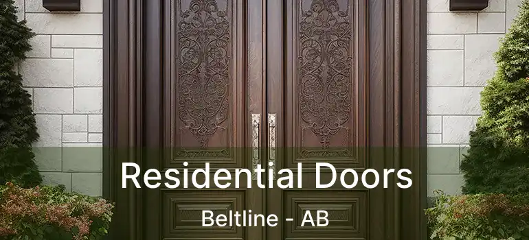  Residential Doors Beltline - AB