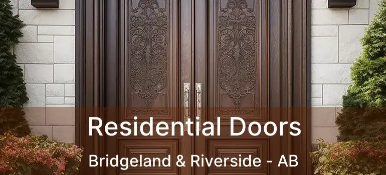 Residential Doors Bridgeland & Riverside - AB