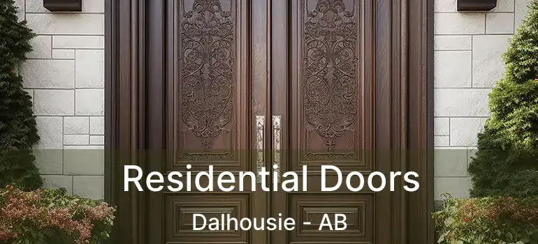  Residential Doors Dalhousie - AB