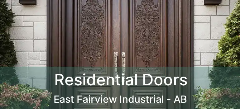  Residential Doors East Fairview Industrial - AB