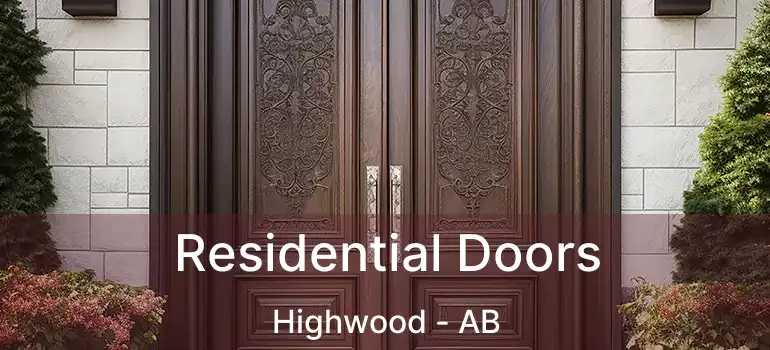  Residential Doors Highwood - AB
