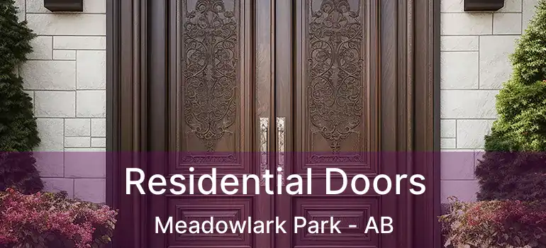  Residential Doors Meadowlark Park - AB
