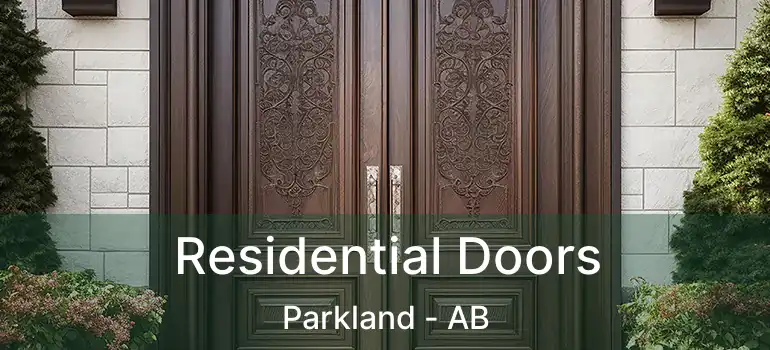  Residential Doors Parkland - AB
