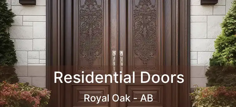  Residential Doors Royal Oak - AB