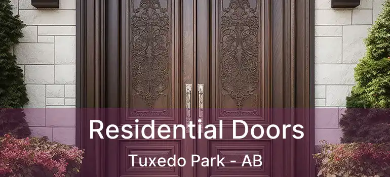  Residential Doors Tuxedo Park - AB