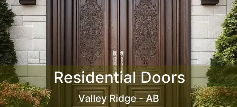  Residential Doors Valley Ridge - AB
