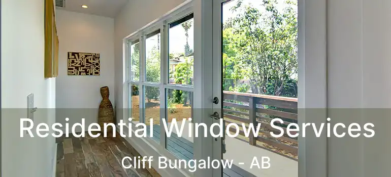 Residential Window Services Cliff Bungalow - AB