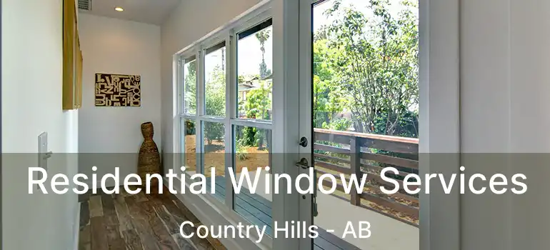  Residential Window Services Country Hills - AB