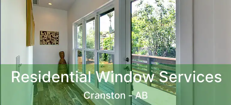  Residential Window Services Cranston - AB