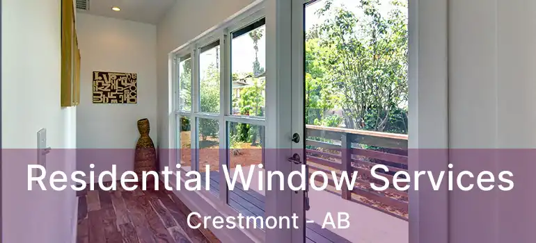  Residential Window Services Crestmont - AB