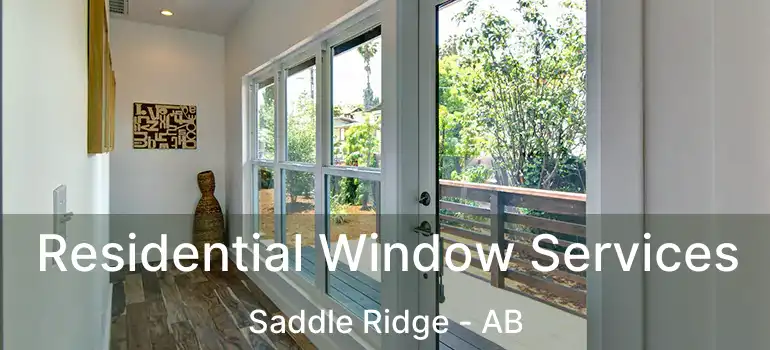  Residential Window Services Saddle Ridge - AB