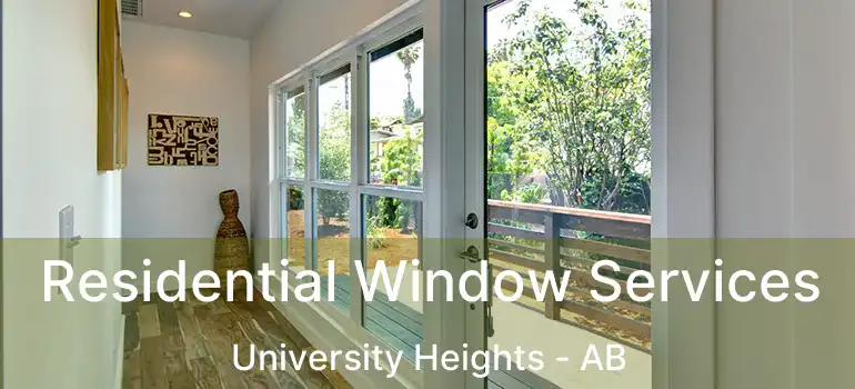  Residential Window Services University Heights - AB