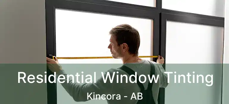 Residential Window Tinting Kincora - AB