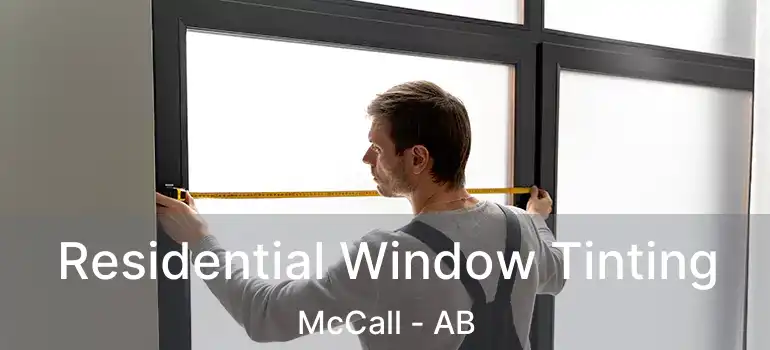  Residential Window Tinting McCall - AB