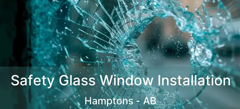  Safety Glass Window Installation Hamptons - AB