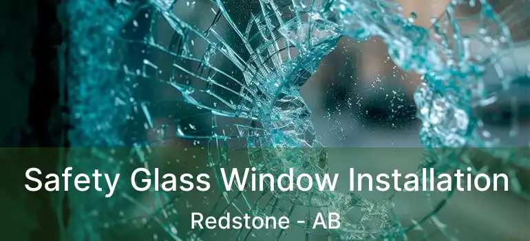  Safety Glass Window Installation Redstone - AB