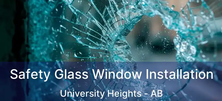  Safety Glass Window Installation University Heights - AB