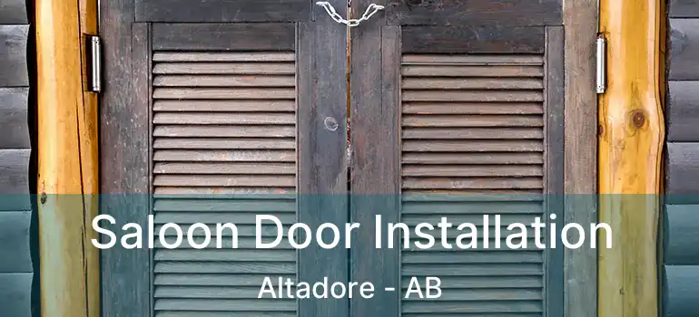  Saloon Door Installation Altadore - AB