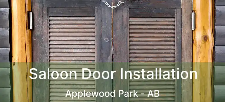  Saloon Door Installation Applewood Park - AB