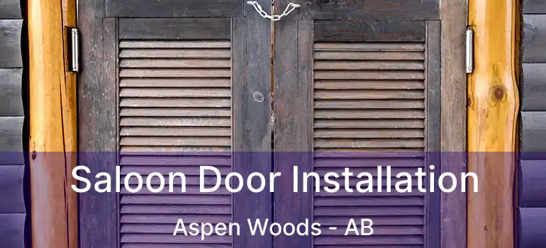  Saloon Door Installation Aspen Woods - AB