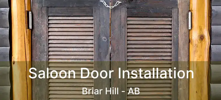  Saloon Door Installation Briar Hill - AB