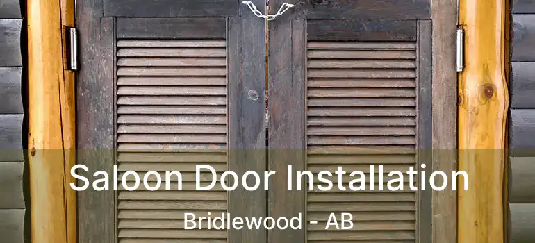  Saloon Door Installation Bridlewood - AB
