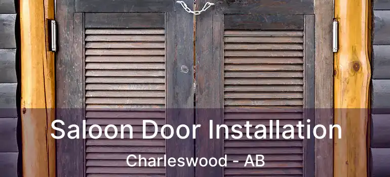  Saloon Door Installation Charleswood - AB