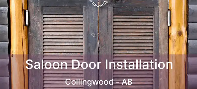  Saloon Door Installation Collingwood - AB