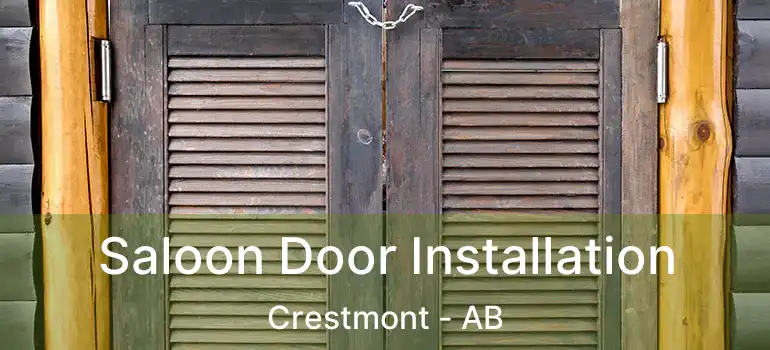  Saloon Door Installation Crestmont - AB