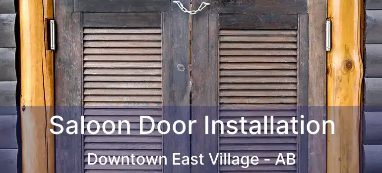  Saloon Door Installation Downtown East Village - AB
