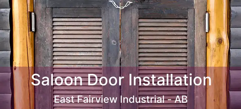  Saloon Door Installation East Fairview Industrial - AB