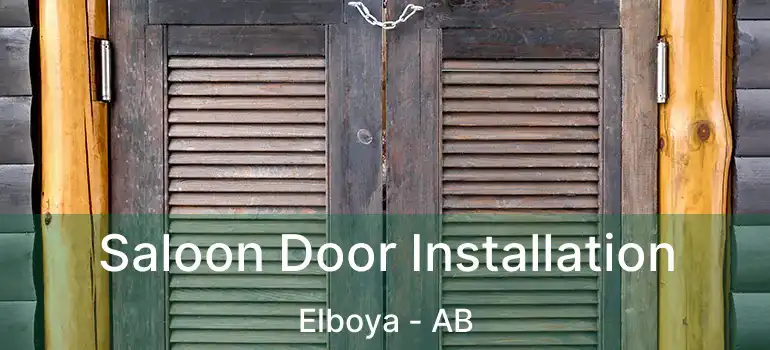  Saloon Door Installation Elboya - AB