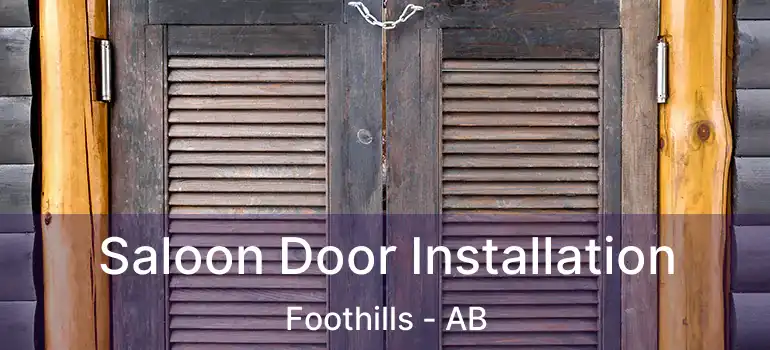  Saloon Door Installation Foothills - AB