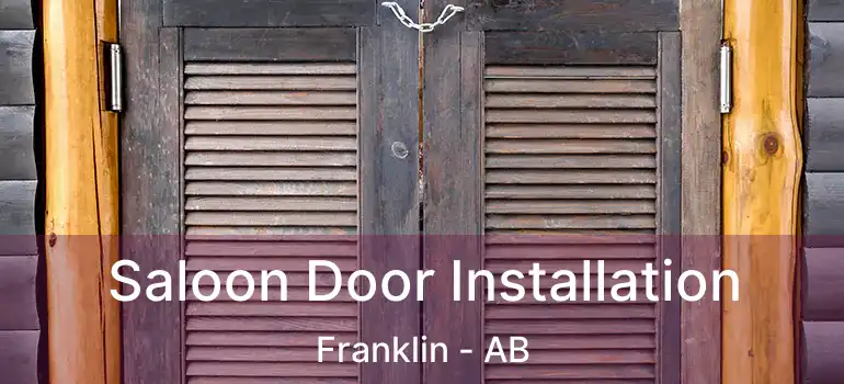  Saloon Door Installation Franklin - AB