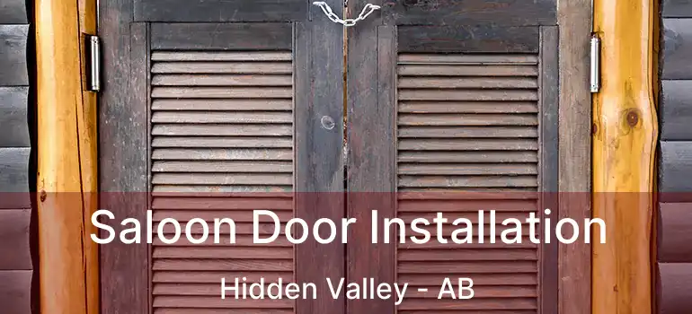  Saloon Door Installation Hidden Valley - AB