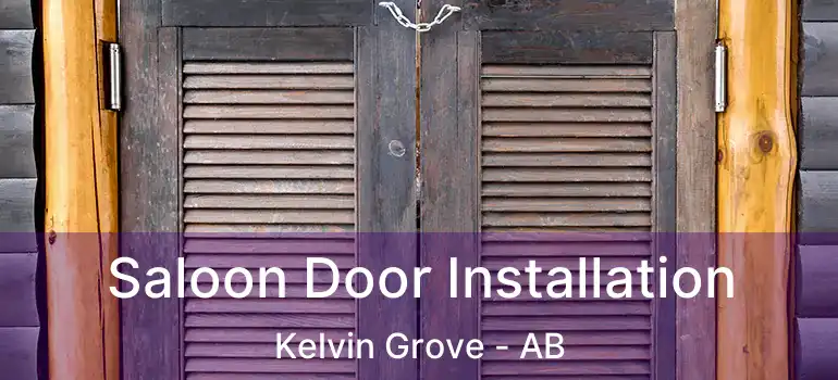  Saloon Door Installation Kelvin Grove - AB