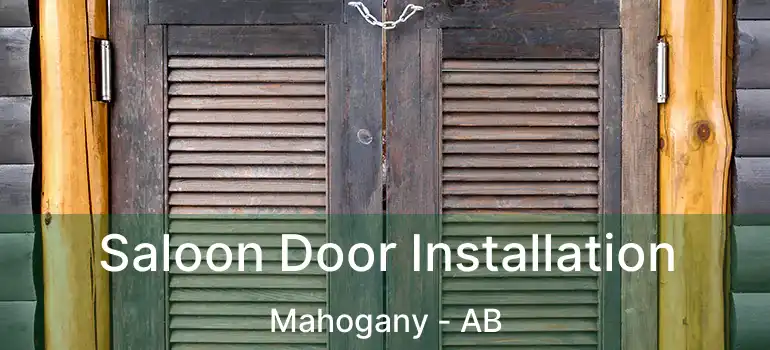  Saloon Door Installation Mahogany - AB