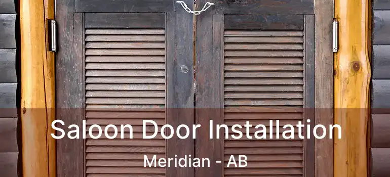  Saloon Door Installation Meridian - AB
