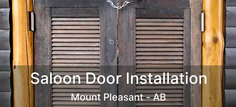  Saloon Door Installation Mount Pleasant - AB