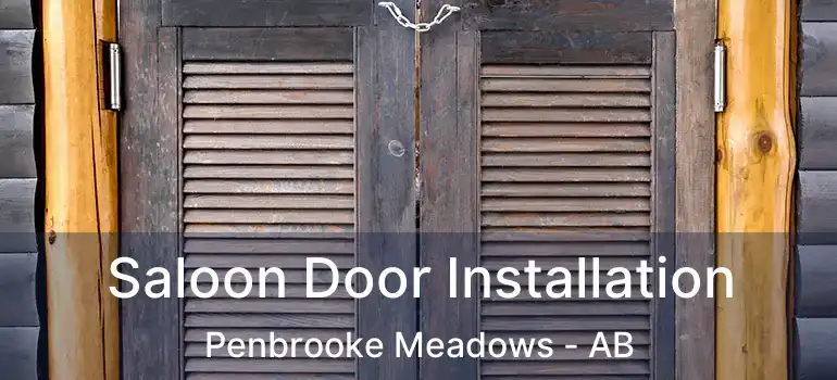  Saloon Door Installation Penbrooke Meadows - AB