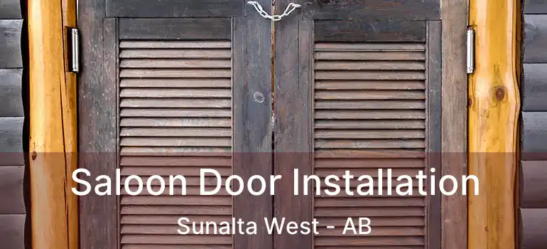  Saloon Door Installation Sunalta West - AB