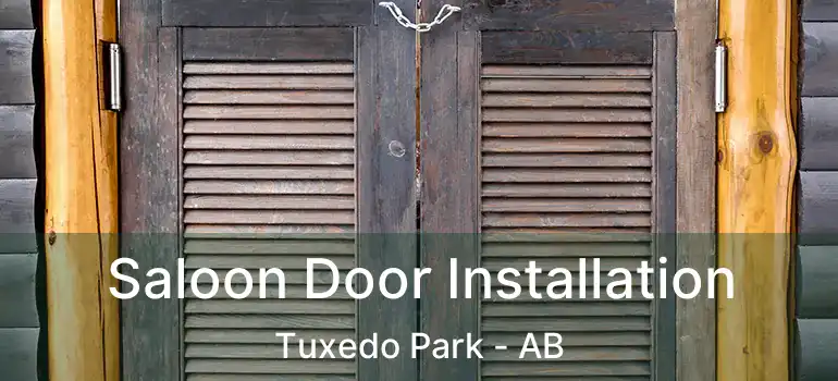  Saloon Door Installation Tuxedo Park - AB