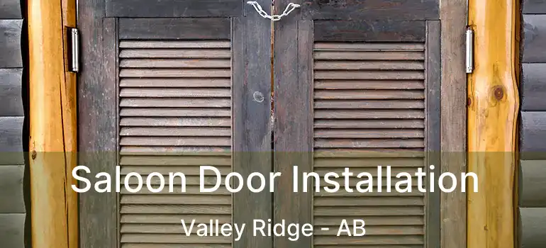  Saloon Door Installation Valley Ridge - AB