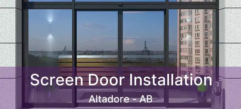  Screen Door Installation Altadore - AB